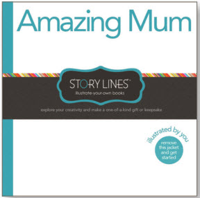 Story Lines - Amazing Mum (Create Your Own Picture Book)