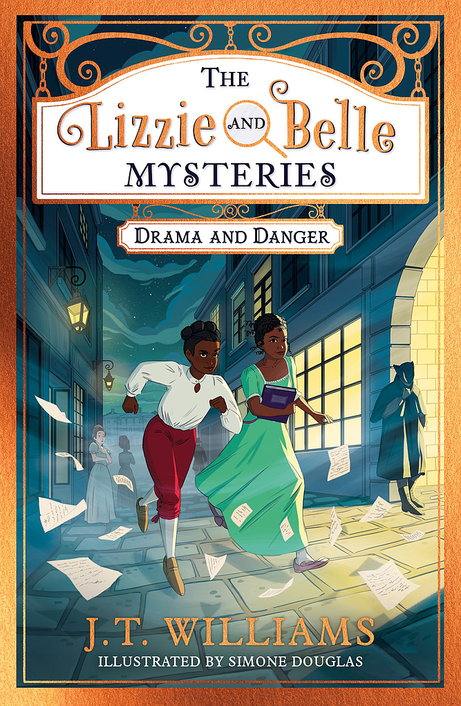 Drama and Danger: The Lizzie and Belle Mysteries