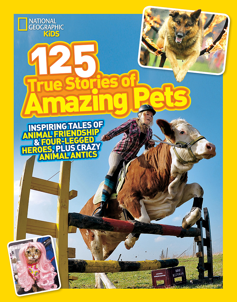 125 True Stories Of Amazing Pets