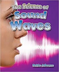 Catch a Wave: The Science of Sound Waves