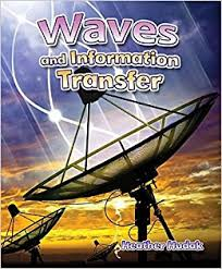 Catch a Wave: Waves and Information Transfer