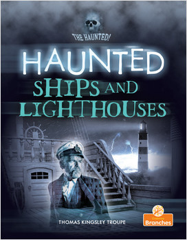 Haunted Ships and Lighthouses