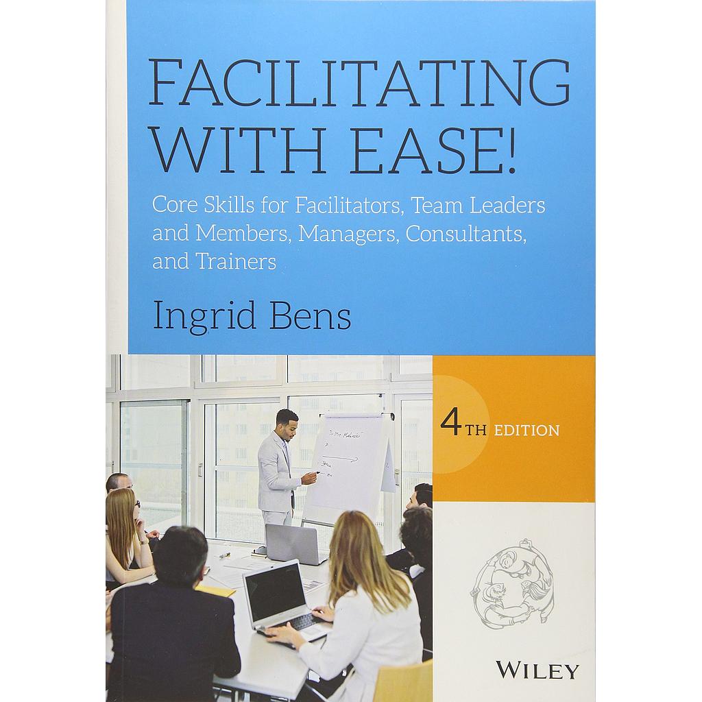 Facilitating with Ease! (4th Edition)