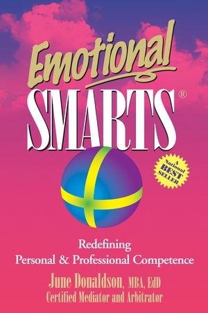 Emotional Smarts: Redefining Personal &amp; Professional Competence