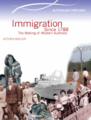 Australian Origins: Immigration Since 1788 