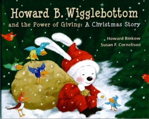 Howard B Wigglebottom and the  Power of Giving- A Christmas Story