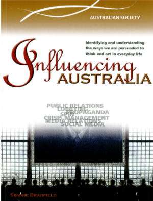 A Nation in the Making: Influencing Australia - Our Media &amp; PR