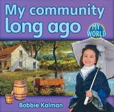My World: My Community Long Ago - H - RR:14
