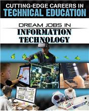 Cutting-Edge Careers in Technical Education: Dream Jobs in Information Technology 