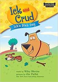 Icks Bleh Day: Funny Bone First Chapters - Ick and Crud Book 1