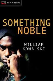 Something Noble (Rapid Reads Crime)