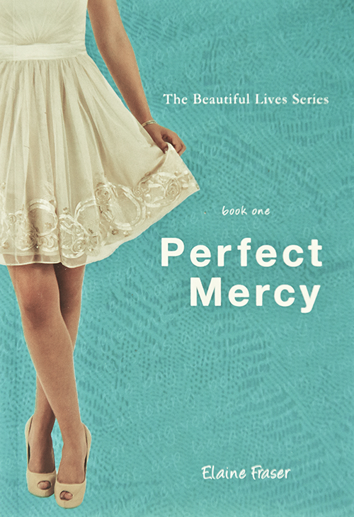 Perfect Mercy (Beautiful Lives # 1)