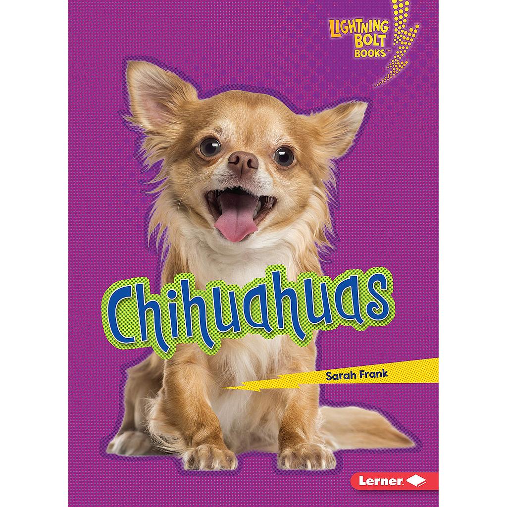 Lightning Bolt Books - Who's a Good Dog?: Chihuahuas