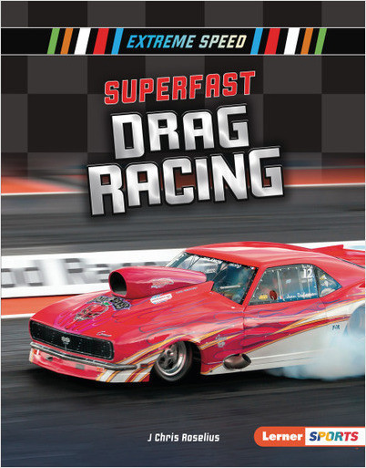 Extreme Speed: Superfast Drag Racing