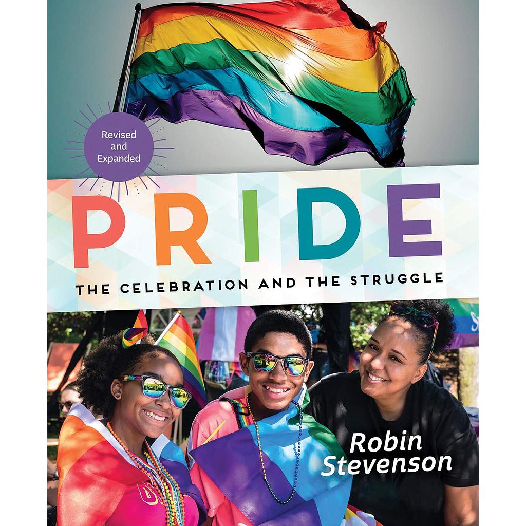 Pride: The Celebration and the Struggle